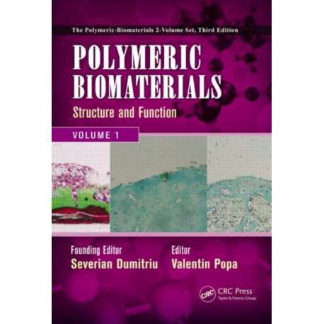 Polymeric Biomaterials: Structure and Function, Volume 1