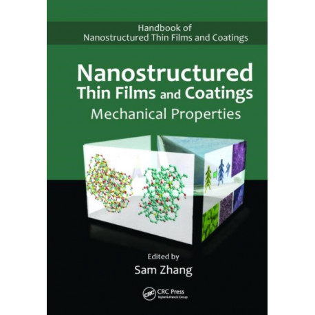 Nanostructured Thin Films and Coatings: Mechanical Properties