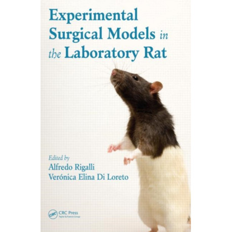 Experimental Surgical Models in the Laboratory Rat