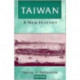 Taiwan: A New History: A New History
