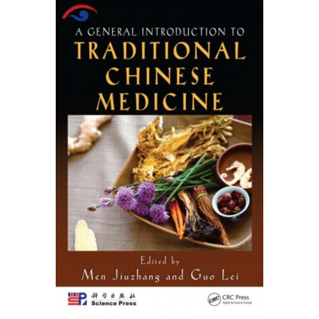 A General Introduction to Traditional Chinese Medicine