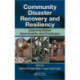 Community Disaster Recovery and Resiliency: Exploring Global Opportunities and Challenges