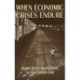 When Economic Crises Endure