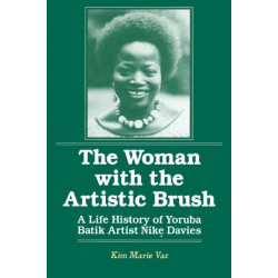 The Woman with the Artistic Brush: Life History of Yoruba Batik Nike Olaniyi Davies