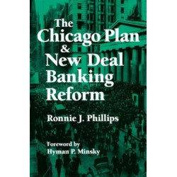 The Chicago Plan and New Deal Banking Reform