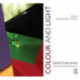 Colour and Light: Spatial Experience