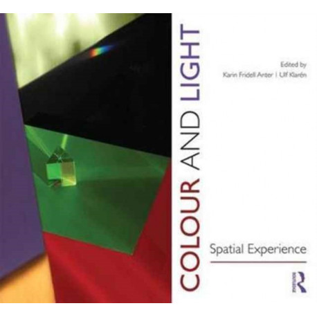 Colour and Light: Spatial Experience