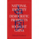 National Identity and Democratic Prospects in Socialist China