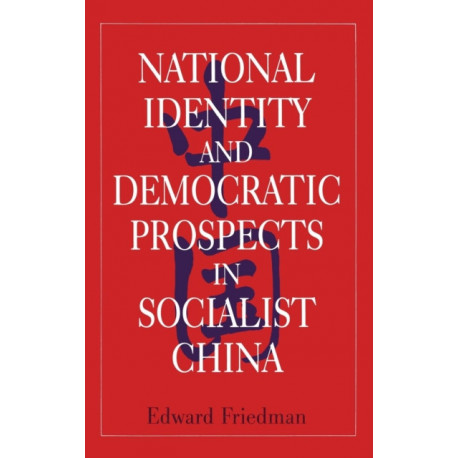 National Identity and Democratic Prospects in Socialist China