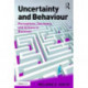 Uncertainty and Behaviour: Perceptions, Decisions and Actions in Business