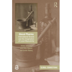 Glocal Pharma: International Brands and the Imagination of Local Masculinity