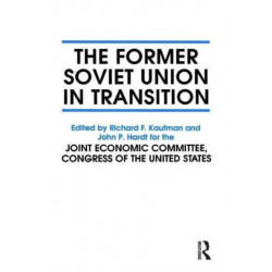 The Former Soviet Union in Transition