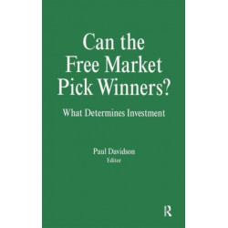 Can the Free Market Pick Winners?: What Determines Investment