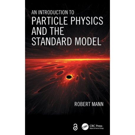 An Introduction to Particle Physics and the Standard Model