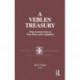 A Veblen Treasury: From Leisure Class to War, Peace and Capitalism: From Leisure Class to War, Peace and Capitalism