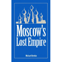 Moscow's Lost Empire