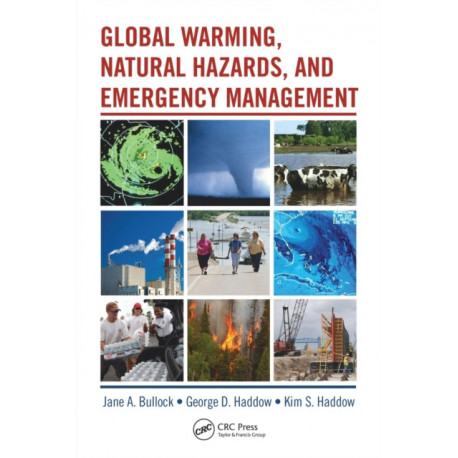 Global Warming, Natural Hazards, and Emergency Management