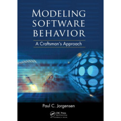 Modeling Software Behavior: A Craftsman's Approach