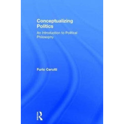 Conceptualizing Politics: An Introduction to Political Philosophy