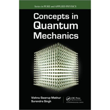 Concepts in Quantum Mechanics