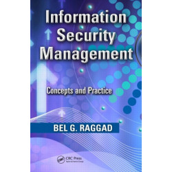 Information Security Management: Concepts and Practice