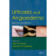 Urticaria and Angioedema