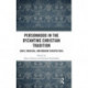 Personhood in the Byzantine Christian Tradition: Early, Medieval, and Modern Perspectives