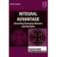 Integral Advantage: Revisiting Emerging Markets and Societies
