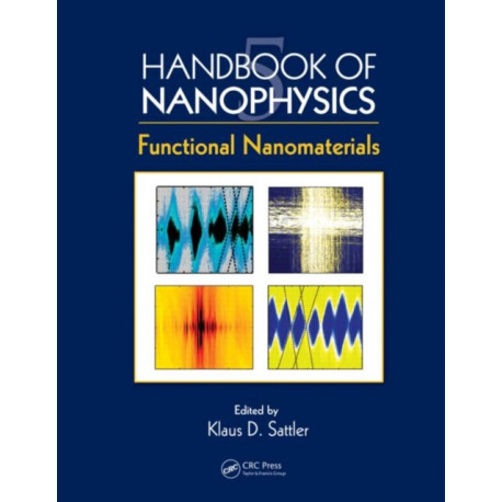 Handbook of Nanophysics: Functional Nanomaterials