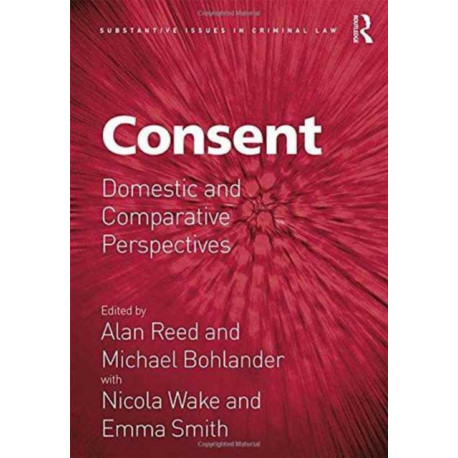 Consent: Domestic and Comparative Perspectives