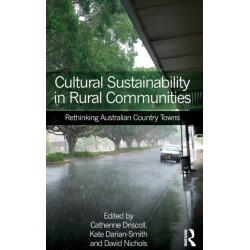 Cultural Sustainability in Rural Communities: Rethinking Australian Country Towns