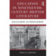 Education in Nineteenth-Century British Literature: Exclusion as Innovation