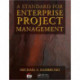 A Standard for Enterprise Project Management