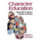 Character Education: A Book Guide for Teachers, Librarians, and Parents