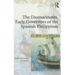 The Dasmari?ases, Early Governors of the Spanish Philippines