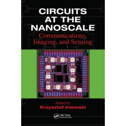 Circuits at the Nanoscale: Communications, Imaging, and Sensing