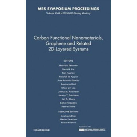 Carbon Functional Nanomaterials, Graphene and Related 2D-Layered Systems: Volume 1549