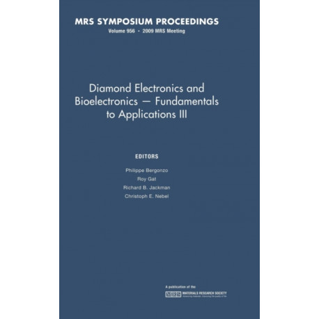 Diamond Electronics and Bioelectronics - Fundamentals to Applications III: Volume 1203