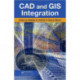CAD and GIS Integration