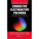 Conductive Electroactive Polymers: Intelligent Polymer Systems, Third Edition