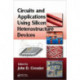 Circuits and Applications Using Silicon Heterostructure Devices