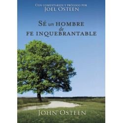 Se un hombre de fe inquebrantable