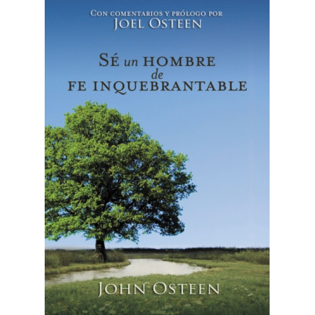 Se un hombre de fe inquebrantable