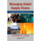 Managing Global Supply Chains: Compliance, Security, and Dealing with Terrorism