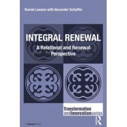 Integral Renewal: A Relational and Renewal Perspective