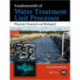 Fundamentals of Water Treatment Unit Processes: Physical, Chemical, and Biological