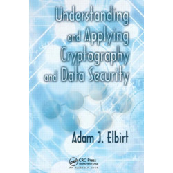 Understanding and Applying Cryptography and Data Security