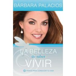 La belleza de saber vivir