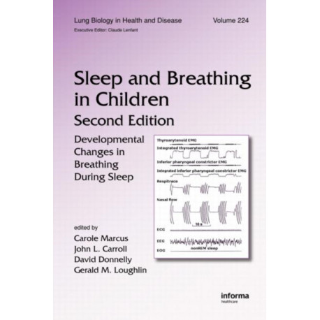 Sleep and Breathing in Children: Developmental Changes in Breathing During Sleep, Second Edition