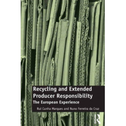 Recycling and Extended Producer Responsibility: The European Experience
